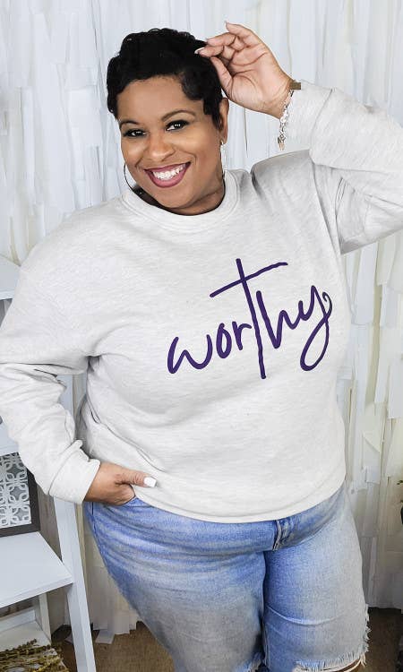 Worthy Sweatshirt