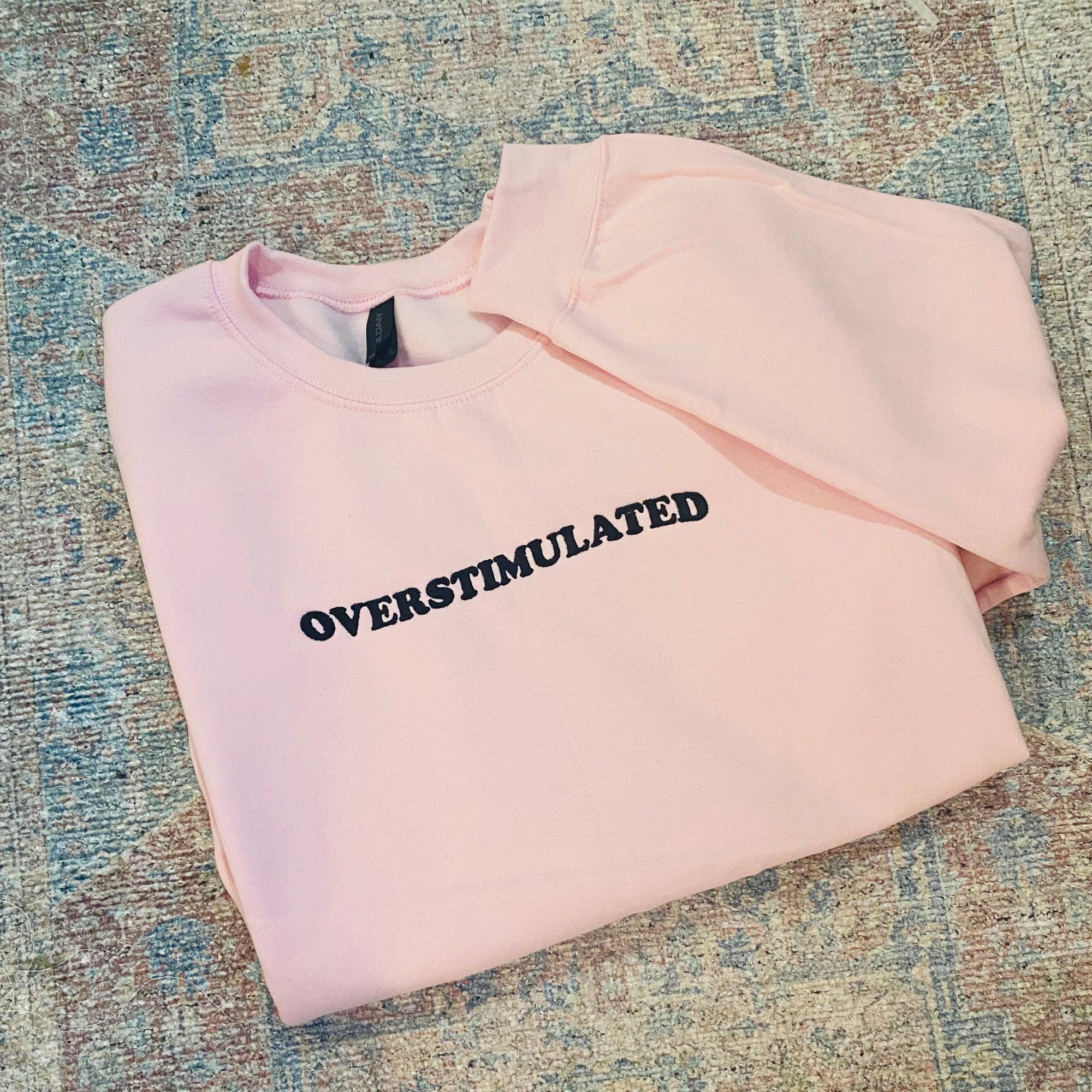 Embroidered Overstimulated Sweatshirt